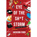 Eye of the Sh*t Storm