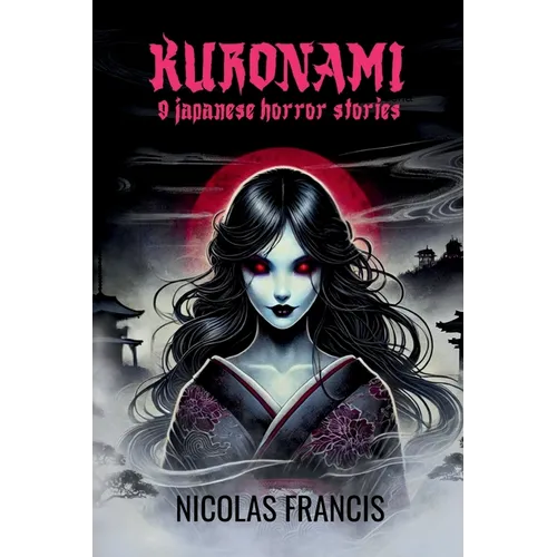 Kuronami: 9 Japanese Horror Stories