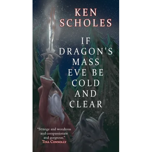 If Dragon's Mass Eve Be Cold and Clear