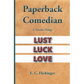 Paperback Comedian: A Novella Trilogy