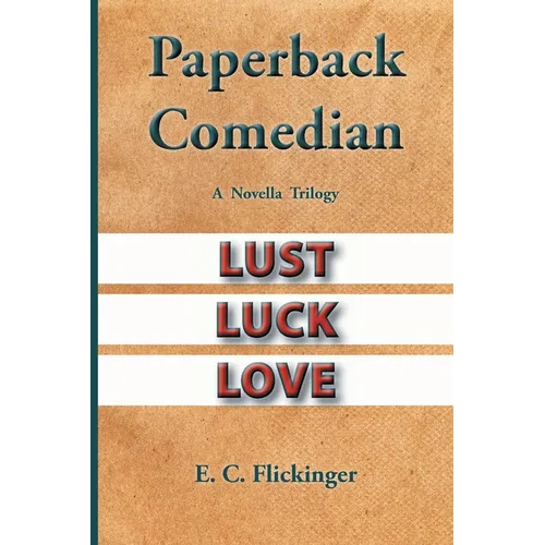 Paperback Comedian: A Novella Trilogy