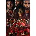 Steamy Dreams