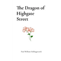 The Dragon of Highgate Street