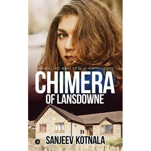 Chimera of Lansdowne: You Will Not Want to Be in Her Thoughts