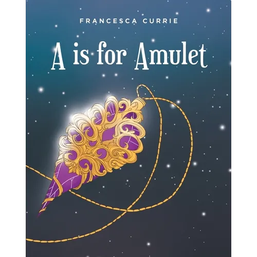 A is for Amulet