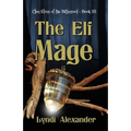 The Elf Mage: Clan Elves of the Bitterroot