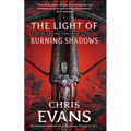 Light of Burning Shadows: Book Two of the Iron Elves