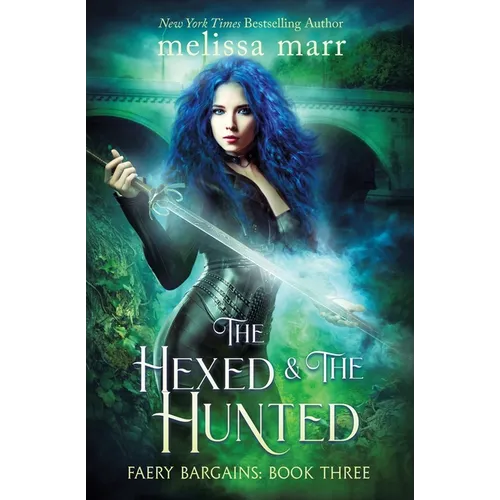 The Hexed & The Hunted - Paperback