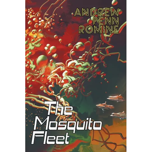 The Mosquito Fleet