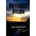 Daylight Hours: Book One of The Kris Grant Series