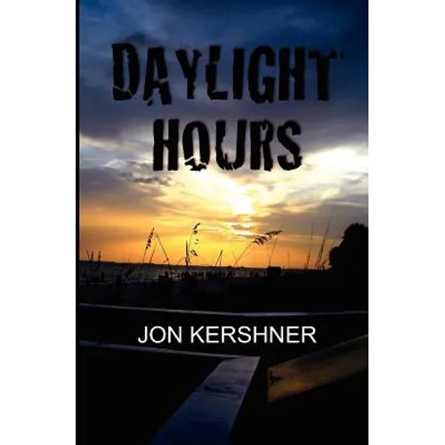 Daylight Hours: Book One of The Kris Grant Series