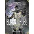 Black Cross: First book from the tales of the Black Powder Wars