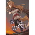 Spice and Wolf, Vol. 2 (Light Novel): Volume 2