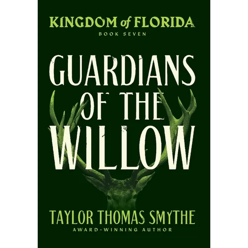 Kingdom of Florida: Guardians of the Willow