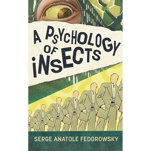 A Psychology of Insects
