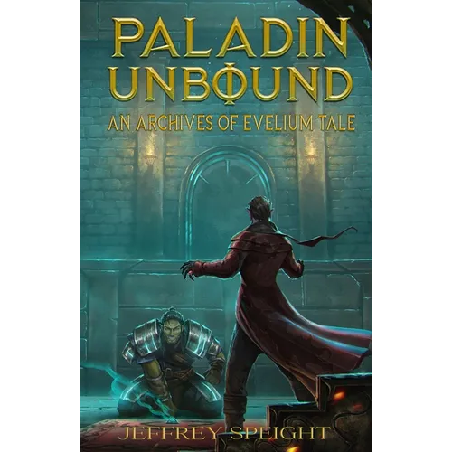 Paladin Unbound