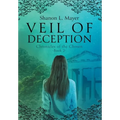 Veil of Deception: Chronicles of the Chosen, book 2