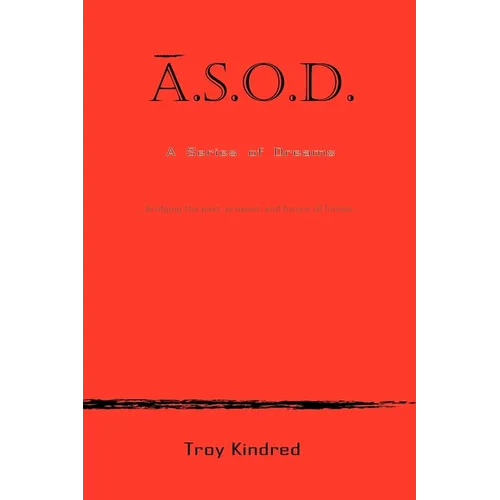 A.S.O.D. a Series of Dreams