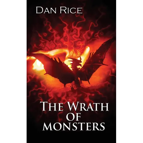 The Wrath of Monsters