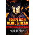 Escape from Devil's Head: Tales from the City of Bathos