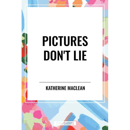 Pictures Don't Lie