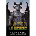 I Married an Incubus