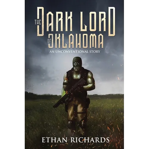 The Dark Lord of Oklahoma: An Unconventional Story