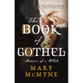 The Book of Gothel: Memoir of a Witch