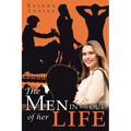 The Men In and Out of Her Life