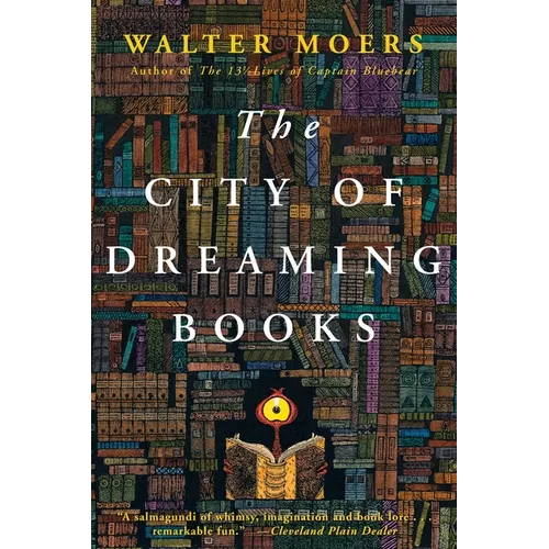 The City of Dreaming Books: Zamonia Book Three
