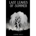 Last Leaves of Summer