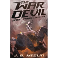 The War Devil: Spirit Tamer: Book 1