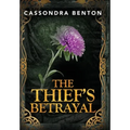The Thief's Betrayal