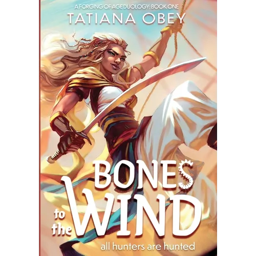 Bones to the Wind
