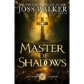 Master of Shadows