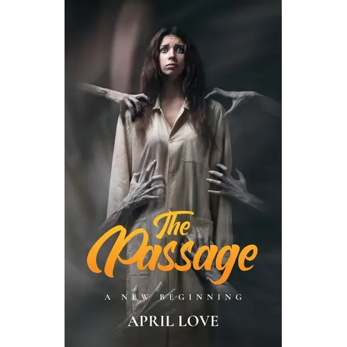 The Passage: A New Beginning
