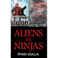 Aliens Vs. Ninjas