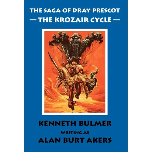The Krozair Cycle [The Saga of Dray Prescot Omnibus #4]