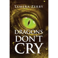 Dragons Don't Cry