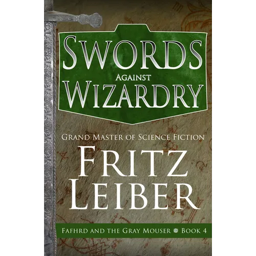 Swords Against Wizardry
