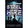 Steel for Hire: A Female Lead Space Opera