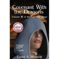 Covenant With the Dragons: Volume III of The Carandir Saga