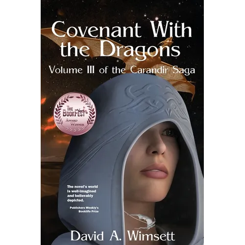 Covenant With the Dragons: Volume III of The Carandir Saga