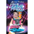 Amy and Phoenix: Time to Shine