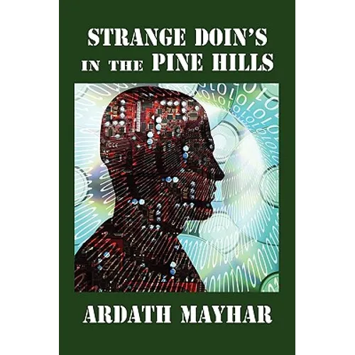 Strange Doin's in the Pine Hills: Stories of Fantasy and Mystery in East Texas
