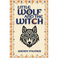 Little Wolf and the Witch
