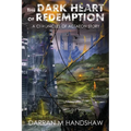 The Dark Heart of Redemption: A Chronicles of Actaeon Story
