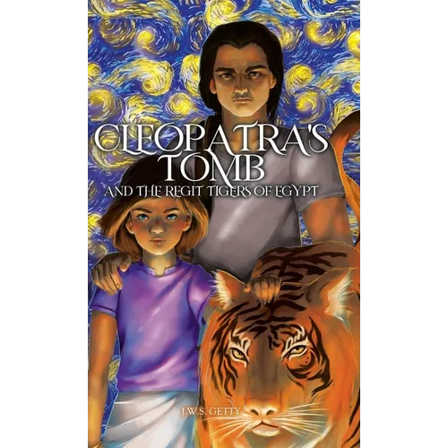 Cleopatra's Tomb and the Regit Tigers of Egypt