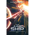 The Jump Ship: Adventures of a Jump Space Accountant Book 5