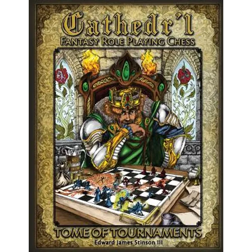 Cathedr'l Fantasy Role Playing Chess: Tournament Edition